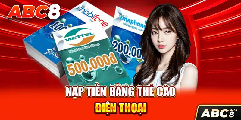 nộp tiền bằng cào điện thoại abc8